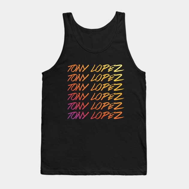 Tony Lopez Logo name rainbow - Tiktok Lopez brothers Tank Top by Vane22april